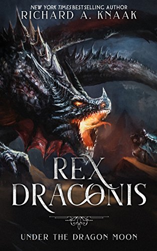 Stock image for Rex Draconis: Under the Dragon Moon for sale by ThriftBooks-Dallas