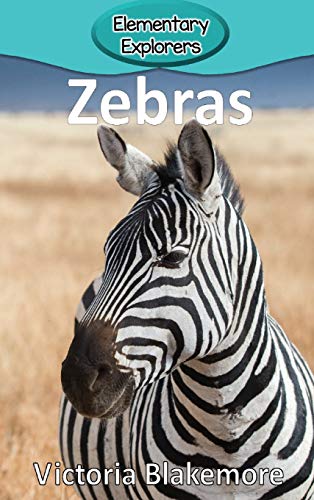 Stock image for Zebras (60) (Elementary Explorers) for sale by PlumCircle