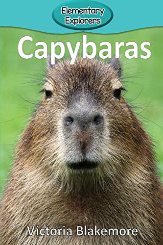 Imagen de archivo de Capybaras (69) (Elementary Explorers) a la venta por PlumCircle