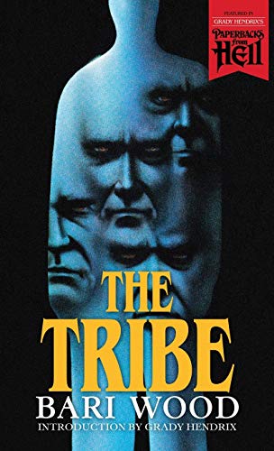 Beispielbild fr The Tribe (Paperbacks from Hell) zum Verkauf von Half Price Books Inc.