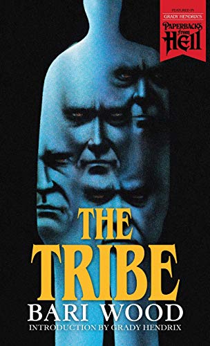 Imagen de archivo de The Tribe (Paperbacks from Hell) a la venta por Better World Books