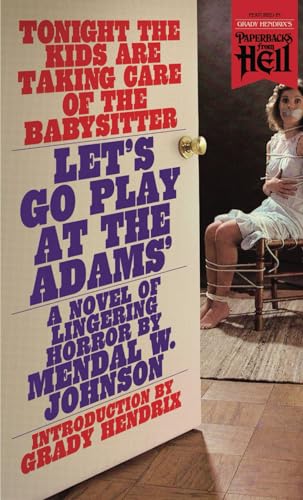 9781948405539: Let's Go Play at the Adams' (Paperbacks from Hell)