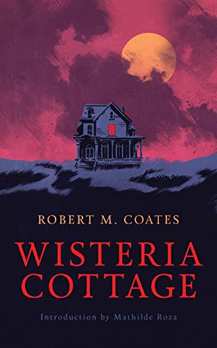 Imagen de archivo de Wisteria Cottage (Valancourt 20th Century Classics) a la venta por ThriftBooks-Atlanta