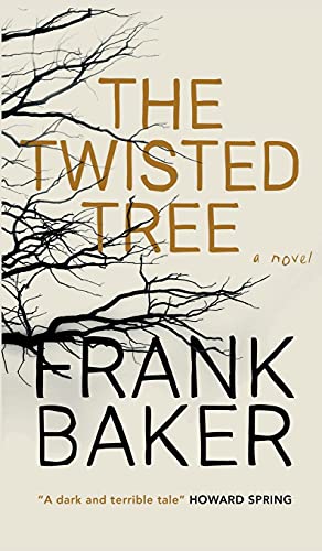 9781948405911: The Twisted Tree (Valancourt 20th Century Classics)