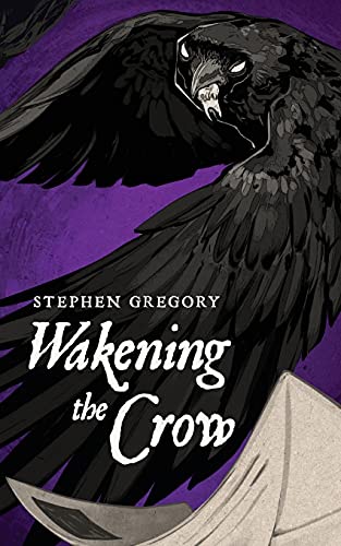 Stock image for Wakening the Crow for sale by GF Books, Inc.