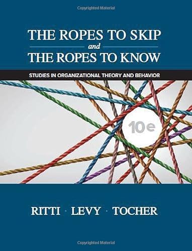 Stock image for The Ropes to Skip and the Ropes to Know: Studies in Organizational Theory and Behavior for sale by Big Bill's Books