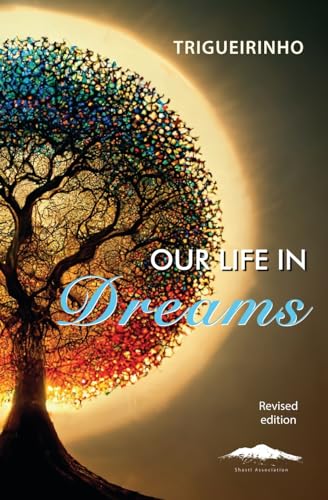 Stock image for Our Life in Dreams for sale by California Books