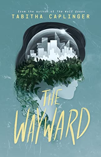Stock image for The Wayward for sale by Red's Corner LLC