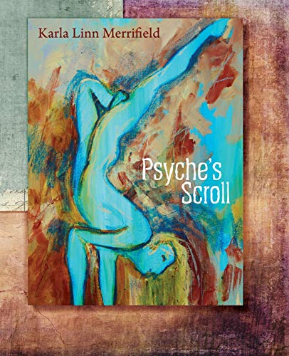 Stock image for Psyche's Scroll for sale by Lucky's Textbooks