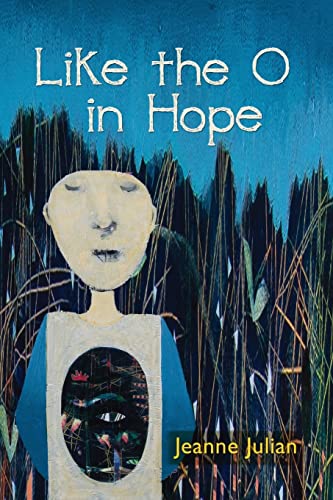 Beispielbild fr Like the O in Hope zum Verkauf von ThriftBooks-Atlanta