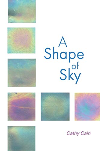 Stock image for A Shape of Sky for sale by Lucky's Textbooks