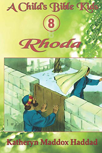 9781948462075: Rhoda: 8 (A Child's Bible Kids)