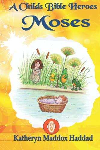 Stock image for Moses (Child's Bible Heroes) for sale by GF Books, Inc.