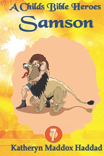 9781948462143: Samson: 7 (A Child's Bible Heroes)