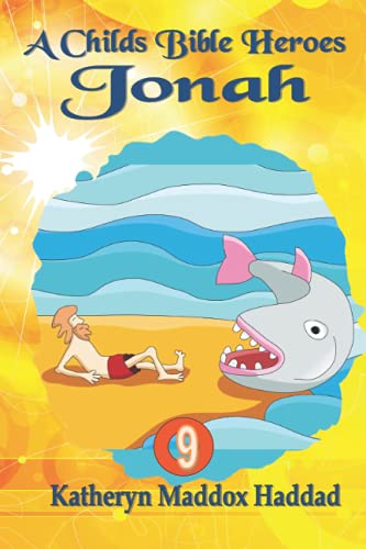 9781948462167: Jonah: 9 (A Child's Bible Heroes)