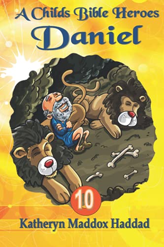 Beispielbild fr Daniel (A Child's Bible Heroes) zum Verkauf von Lucky's Textbooks