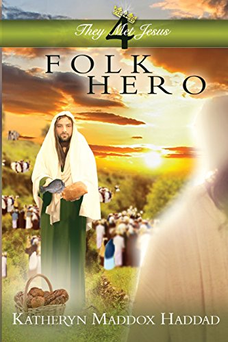 Stock image for Folk Hero: Lyrical Novel #4 (They Met Jesus) for sale by Lucky's Textbooks