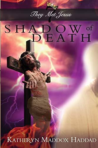 Stock image for Shadow of Death: Lyrical Novel #7 (They Met Jesus) for sale by Lucky's Textbooks