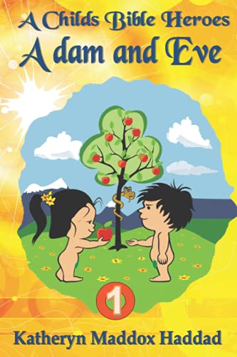 Stock image for Adam and Eve (A Child's Bible Heroes) for sale by GF Books, Inc.