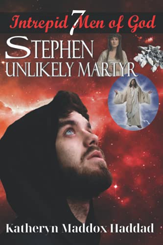 Imagen de archivo de Stephen: Unlikely Martyr (Intrepid Men of God) a la venta por Save With Sam