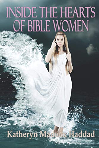 Beispielbild fr Inside the Hearts of Bible Women: Reader zum Verkauf von Ergodebooks