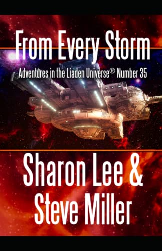 Stock image for From Every Storm: Adventures in the Liaden Universe� Number 35 for sale by St Vincent de Paul of Lane County