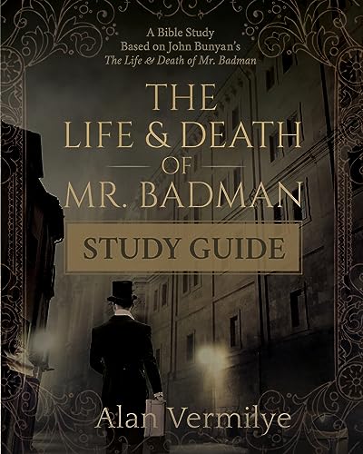 Stock image for The Life and Death of Mr. Badman Study Guide for sale by GreatBookPrices