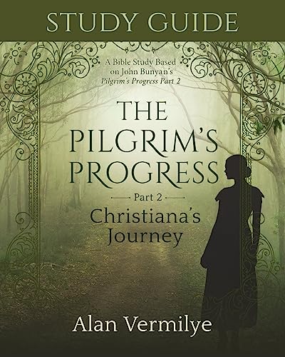Stock image for Study Guide on the Pilgrim's Progress Part 2 Christiana's Journey: A Bible Study Based on John Bunyan's the Pilgrim's Progress Part 2 Christiana's Jou for sale by GreatBookPrices