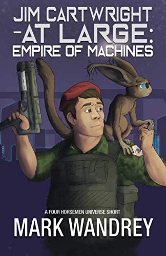 Stock image for Empire of Machines (Jim Cartwright at Large) (Volume 3) for sale by Wonder Book
