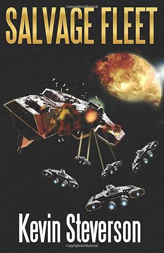 Imagen de archivo de Salvage Fleet (The Salvage Title Trilogy) a la venta por ThriftBooks-Atlanta