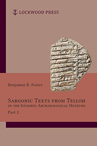 Beispielbild fr Sargonic Texts from Telloh in the Istanbul Archaeological Museums, Part 2 [Soft Cover ] zum Verkauf von booksXpress