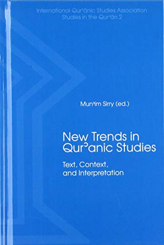 Beispielbild fr New Trends in Qur'anic Studies zum Verkauf von Blackwell's