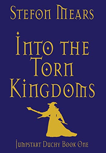 Beispielbild fr Into the Torn Kingdoms (Jumpstart Duchy) zum Verkauf von Big River Books