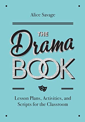 Imagen de archivo de The Drama Book: Lesson Plans, Activities, and Scripts for English-Language Learners (Teacher Tools) a la venta por Omega