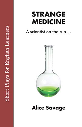 Stock image for Strange Medicine (Short Plays for English Learners) for sale by GF Books, Inc.