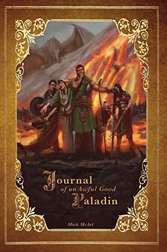 Stock image for Journal of an Awful Good Paladin: Book 1 for sale by GF Books, Inc.