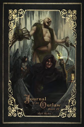 Beispielbild fr Journal of an Outlaw Book 4: The Longest Tale zum Verkauf von Half Price Books Inc.