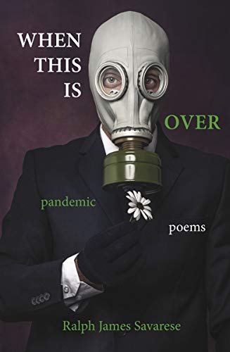 Beispielbild fr When This Is Over: Pandemic Poems zum Verkauf von ThriftBooks-Atlanta