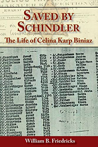 Beispielbild fr Saved by Schindler: The Life of Celina Karp Biniaz zum Verkauf von HPB Inc.