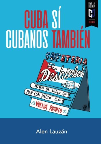 Imagen de archivo de Cuba s. Cubanos tambin: Memorias del 'deshielo' Cuba-USA a la venta por Revaluation Books