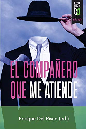 Beispielbild fr El compaero que me atiende (Spanish Edition) zum Verkauf von Better World Books