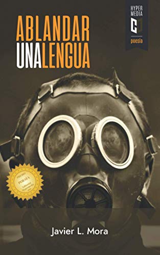 Stock image for Ablandar una lengua: Premio de Poesa Editorial Hypermedia 2019 (Spanish Edition) for sale by Lucky's Textbooks