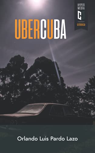 Beispielbild fr Uber Cuba (Spanish Edition) zum Verkauf von SecondSale