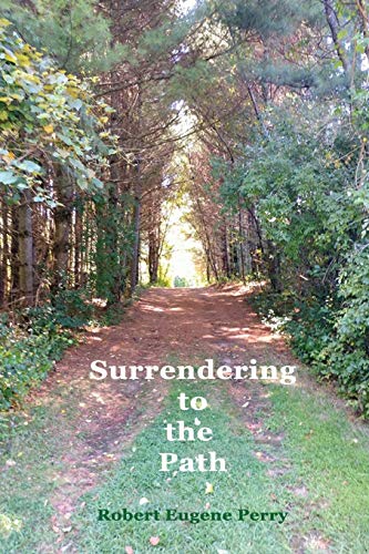 Stock image for Surrendering to the Path for sale by SecondSale