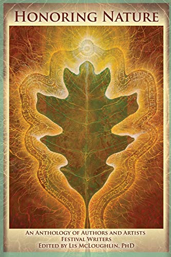 

Honoring Nature: An Anthology of Authors and Artists Festival Writers