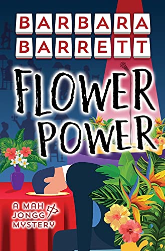 Stock image for Flower Power (The Mah Jongg Mysteries) for sale by ThriftBooks-Dallas