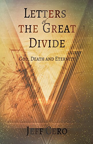 Beispielbild fr Letters of the Great Divide: God, Death and Eternity zum Verkauf von Lakeside Books