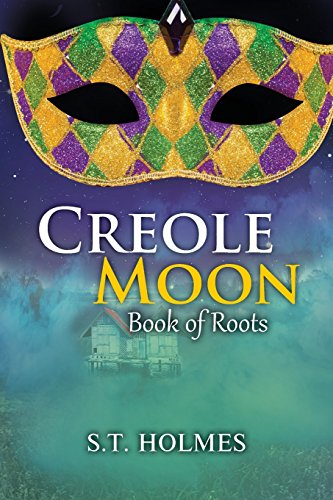 Stock image for Creole Moon: Book of Roots for sale by HPB-Ruby