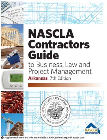 Beispielbild fr ARKANSAS 7th Edition - NASCLA Contractors Guide to Business, Law and Project Management zum Verkauf von Books Unplugged