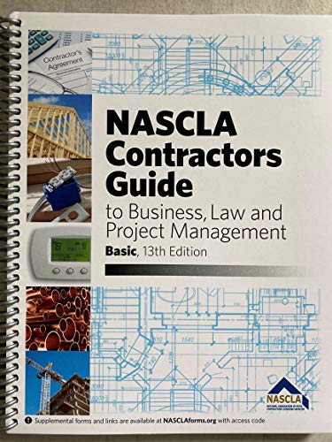 Stock image for NASCLA Contractors Guide to Business, Law and Project Management, BASIC 13th Edition Spiral-bound July, 2020 for sale by Big River Books